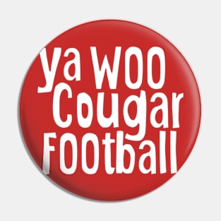 Ya Woo Cougar Football Pin