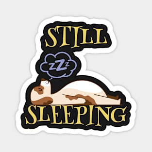 Still Sleeping Magnet