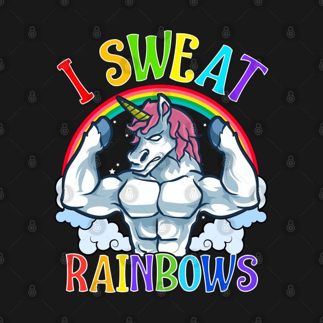 Unicorn I Sweat Rainbows Workout Gym by E