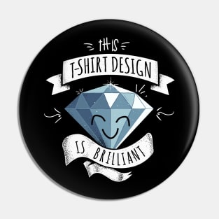 Brilliant Design Pin