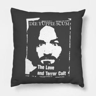 die yuppie scum Pillow