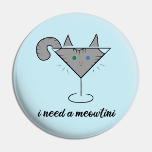 I need a Meowtini Gray Cat Pin