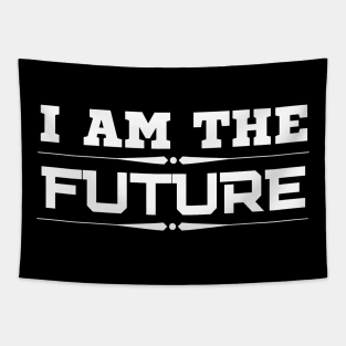 I Am The Future Tapestry