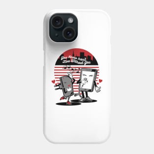 I can't live without you Phone Case