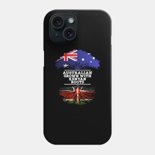 Australian Grown With Kenyan Roots - Gift for Kenyan With Roots From Kenya Phone Case