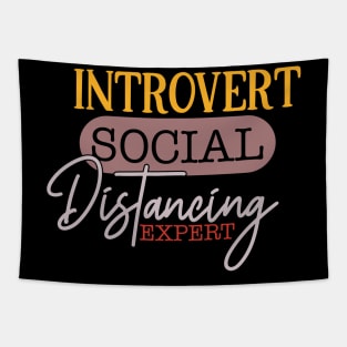 Introvert social Distancing Expert Tapestry