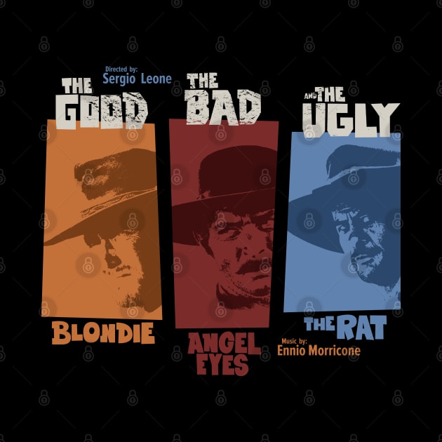 The good, the bad and the ugly - Spaghetti Western by Sergio Leone by Boogosh