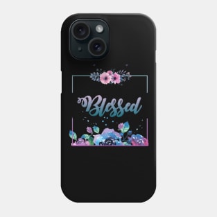 Blessed Phone Case