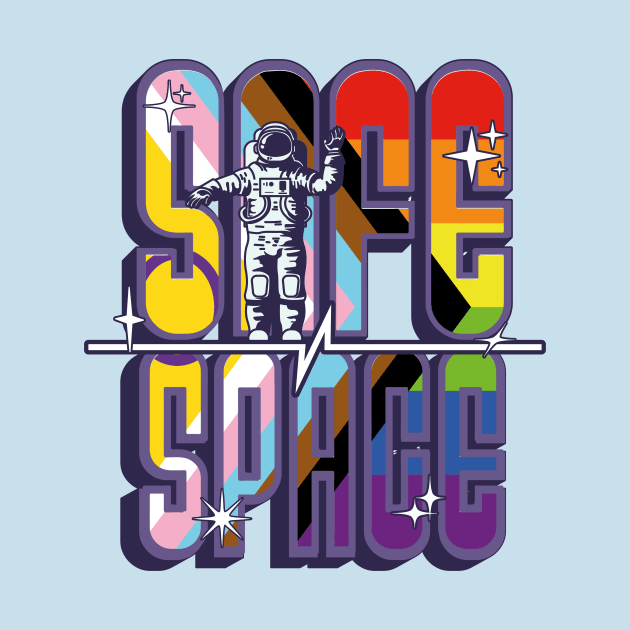 LGBT Safe Space - 2SLGBTQIA+ Safe Space by Yesteeyear