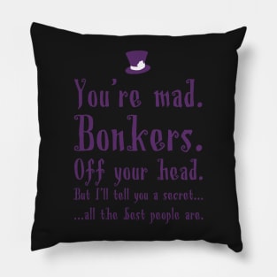 We&#39;re All Bonkers Pillow
