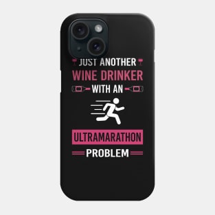 Wine Drinker Ultramarathon Ultra Distance Running Phone Case