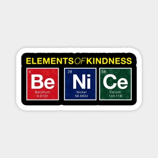 Be Nice - Elements of Kindness Magnet