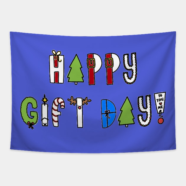 Happy gift day Tapestry by Orchid's Art