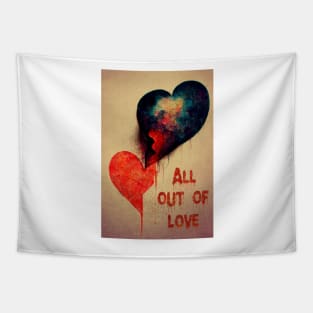 All out of love, broken hearted Tapestry