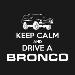 Keep Calm 79 Bronco White Print T-Shirt