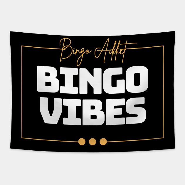 Bingo Vibes Tapestry by Confessions Of A Bingo Addict