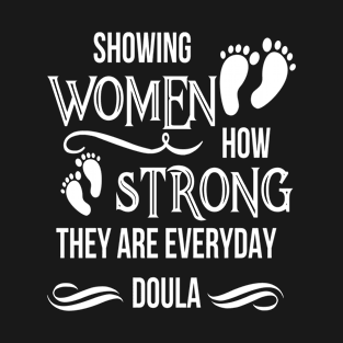 Doula Appreciation Gift for Midwife and New Baby Birth T-Shirt