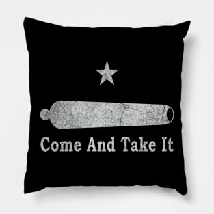 Come And Take It Pillow