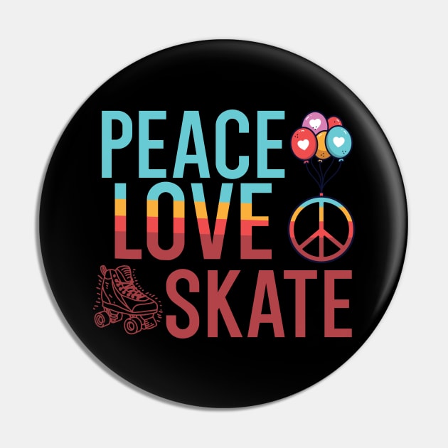 Peace Love Skate Pin by maxcode