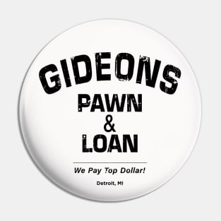 Gideon's Pawn & Loan (black print) Pin