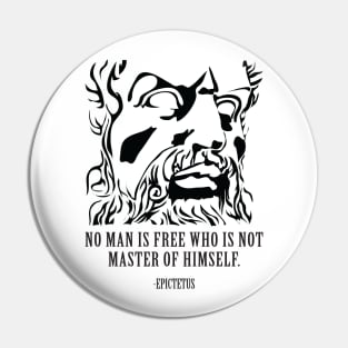 No Man Is Free Who Is Not Master Of Himself. Pin