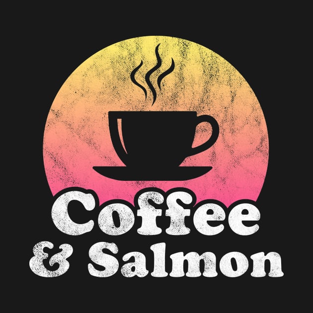 Coffee and Salmon by JKFDesigns