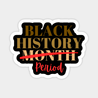 Black History Month Period Magnet
