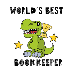 Funny Bookkeeper, Cool Dinosaur, With Text, Words, Humor, T Rex, Tyrannosaurus, Dino T-Shirt