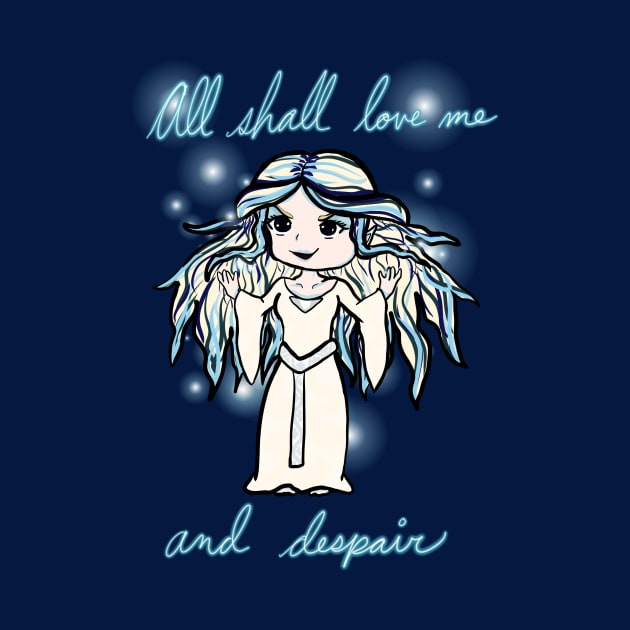 All Shall Love Me And Despair by OceanicBrouhaha