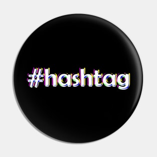 Neon Hashtag Pin