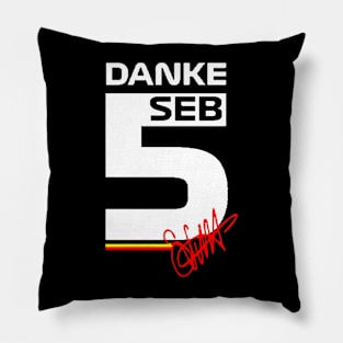 Danke Seb Sebastian Vettel 5 Pillow