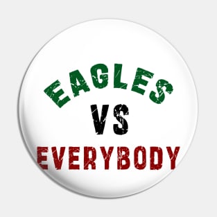 Eagles Football vs everybody: Newest "Eagles vs Everybody" design for Philadelphia Eagles Football lovers Pin