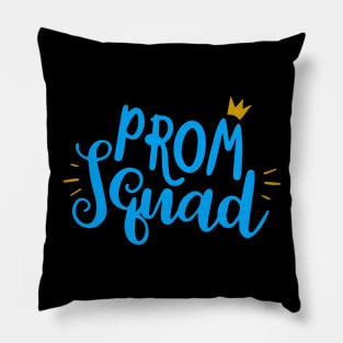 Prom Squad 2024 I Graduate Prom Squad 2024 Pillow