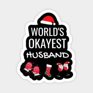 World's Okayest Husband Funny Tees, Funny Christmas Gifts Ideas for a Husband Magnet