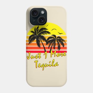 Just 1 More Tequila Retro Sunset Phone Case