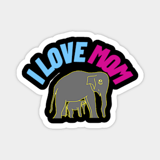 Mother's Day - Mommy Elephant always protects you. Magnet