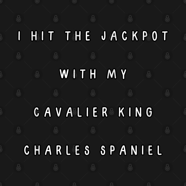 I hit the jackpot with my Cavalier King Charles Spaniel by Project Charlie