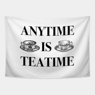 Anytime is Teatime Tapestry