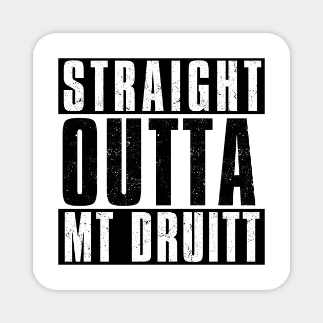 STRAIGHT OUTTA MT. DRUITT Magnet by Simontology