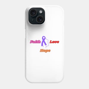 Faith Love hope Phone Case