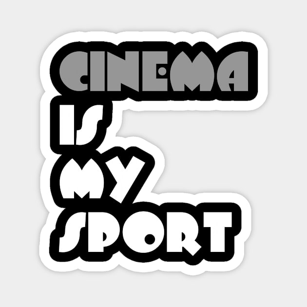 Cinema Is My Sport Typography White Design Magnet by Stylomart