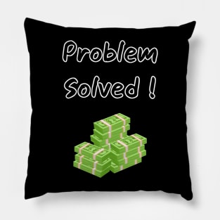 Problem Solved Pillow