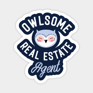 Owlsome Real Estate Agent Pun - Funny Gift Idea Magnet