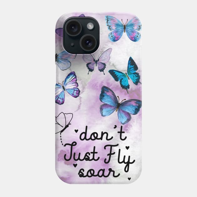 Don't Just Fly Soar Butterfly Design Phone Case by Erica's Scrap Heaven