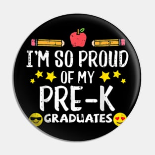 Im So Proud Of My Pre K Graduates Last Day School Teacher Pin