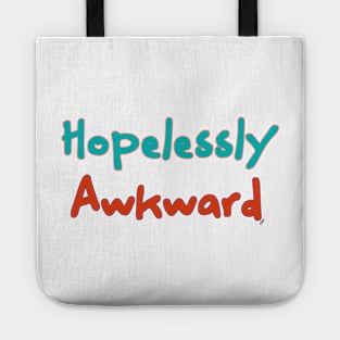 Hopelessly Awkward Tote