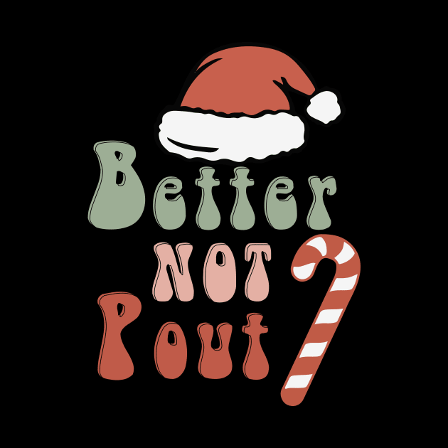 Better Not Pout by LMW Art