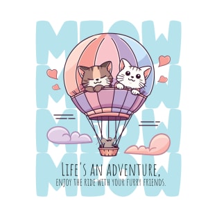 Life is an adventure  - Kawaii cat T-Shirt
