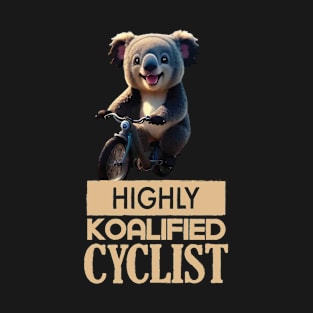 Just a Highly Koalified Cyclist Koala T-Shirt