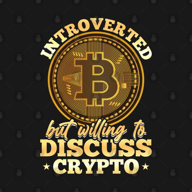 Introverted but willing to discuss crypto Bitcoin by Peco-Designs